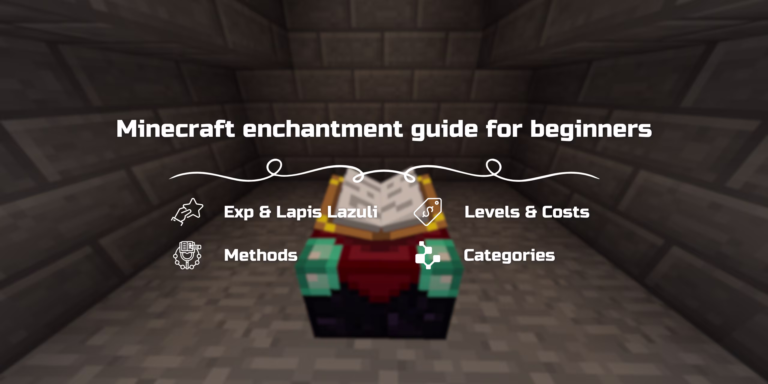 Minecraft Enchantments: Guide for Beginners